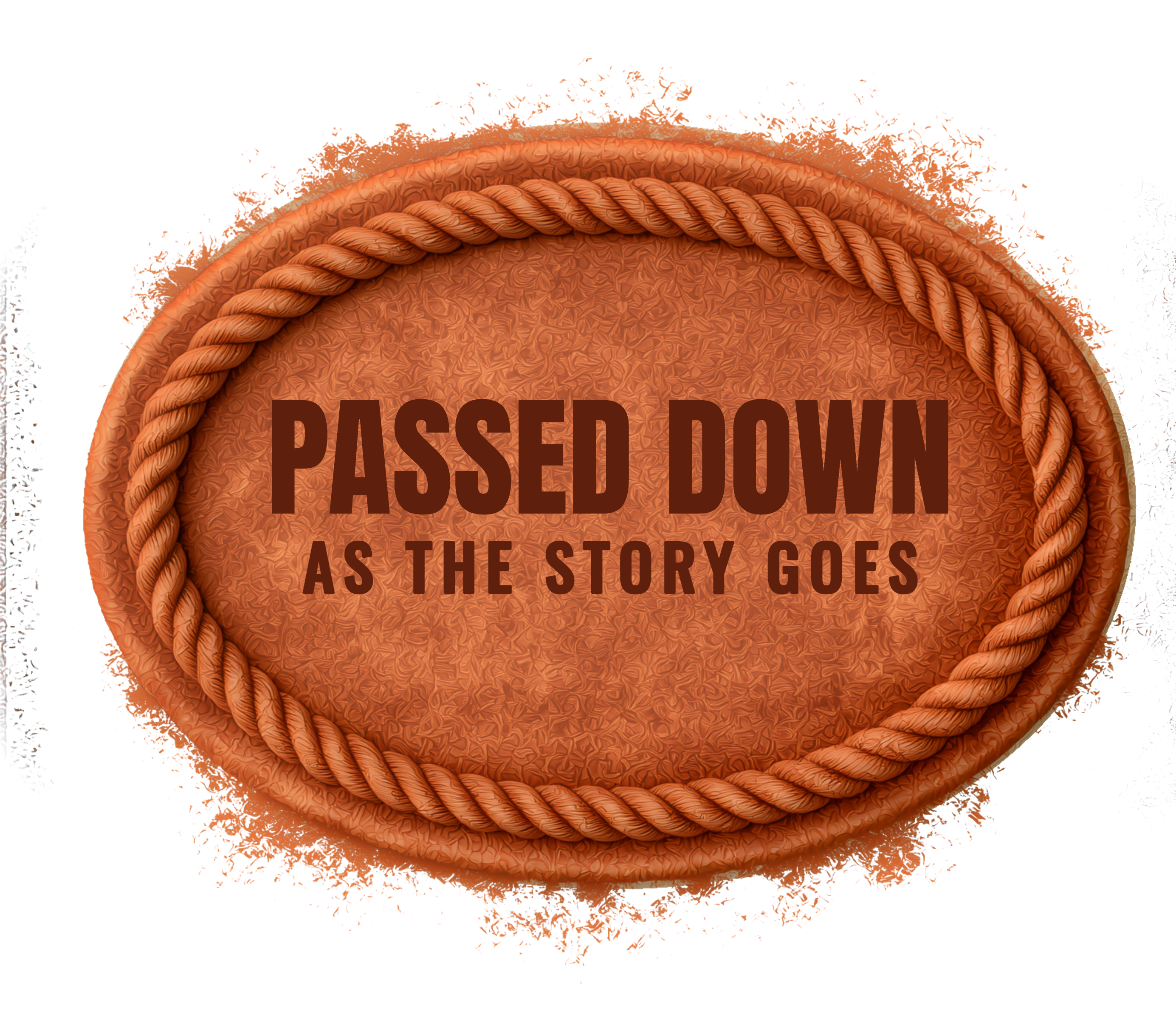 Passed down